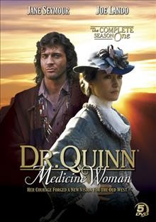 Dr. Quinn, medicine woman. The complete season one / CBS Television ; Sullivan Company ; created by Beth Sullivan.