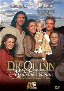 Dr. Quinn, medicine woman. The complete season five / the Sullivan Company ; CBS Entertainment Productions.