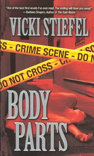 Body parts / Vicki Stiefel.