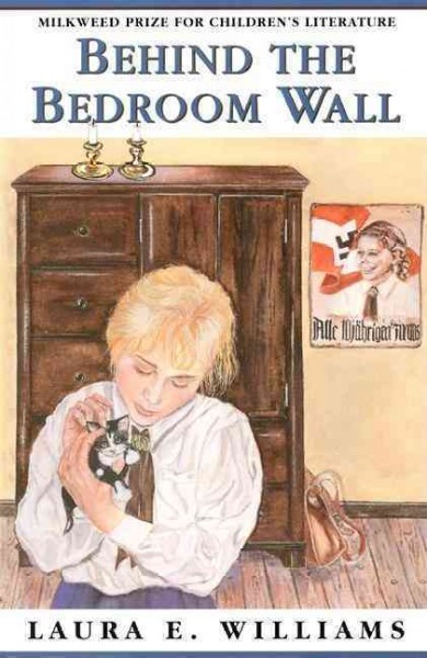 Behind the bedroom wall / Laura E. Williams ; Illustrator A. Nancy Goldstein.