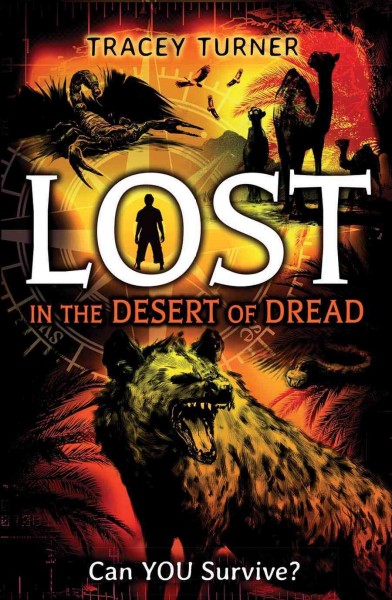 Lost : in the desert of dread / Tracey Turner.