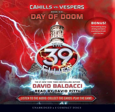 Day of doom [electronic resource] : The 39 Clues: Cahills vs. Vespers Series, Book 6. David Baldacci.