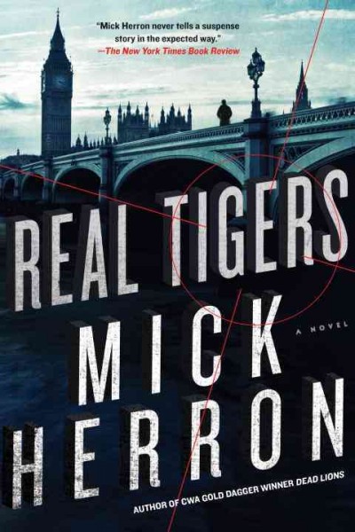 Real tigers / Mick Herron.