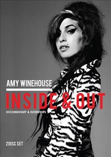 Amy Winehouse : Inside & out [videorecording]