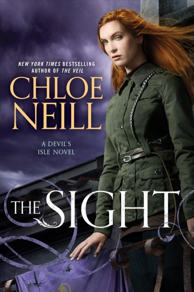 The sight : a Devil's Isle novel / Chloe Neill.