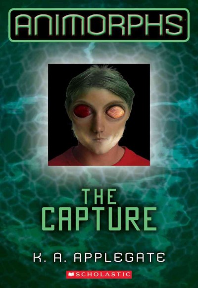 The capture / K.A. Applegate.