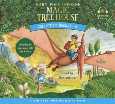 Magic tree house collection. Books 1-8 [electronic resource] / Mary Pope Osborne.