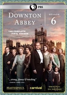 Downton Abbey Season 6 [DVD videorecording] / written and created by Julian Fellowes ; producer, Chris Croucher ; executive producer, Gareth Neame ; executive producer, Nigel Marchant ; executive producer, Julian Fellowes ; executive producer, Liz Trubridge ; executive producer for Masterpiece, Rebecca Eaton and Susanne Simpson ; a Carnival Films production ; a Carnival/Masterpiece co-production ; Carnival Film & Television Limited.