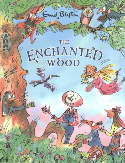 The enchanted wood / Enid Blyton.