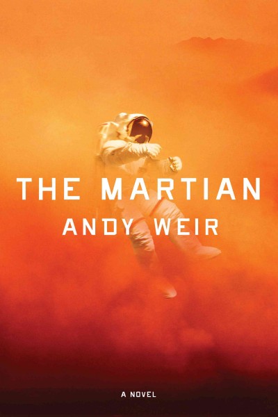 The Martian  / Andy Weir.