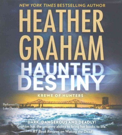 Haunted destiny / Heather Graham.
