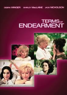 Terms of endearment [videorecording] / Paramount Pictures presents ; a film by James L. Brooks ; screenplay by James L. Brooks ; produced and directed by James L. Brooks.