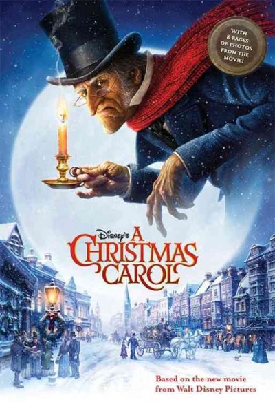 Disney's a Christmas carol / adapted by James Ponti ; based on the classic story by Charles Dickens ; based on the screenplay by Robert Zemeckis ; produced by Steve Starkey, Robert Zemeckis, Jack Rapke ; directed by Robert Zemeckis.