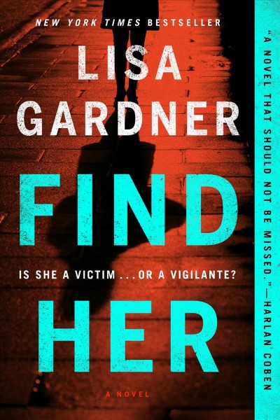 Find her [electronic resource] : D. D. Warren Series, Book 8. Lisa Gardner.