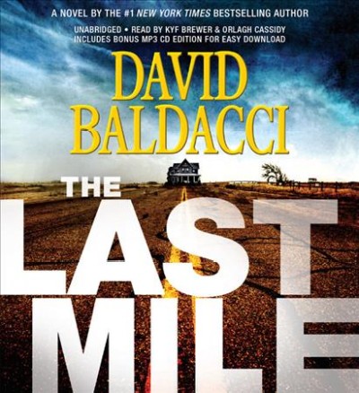 The Last Mile / David Baldacci.