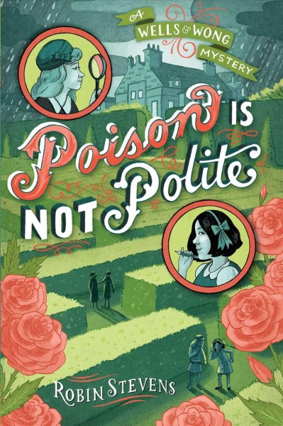 Poison is not polite / Robin Stevens.