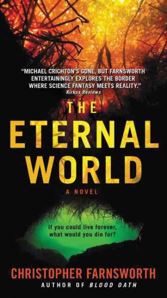The eternal world / Christopher Farnsworth.