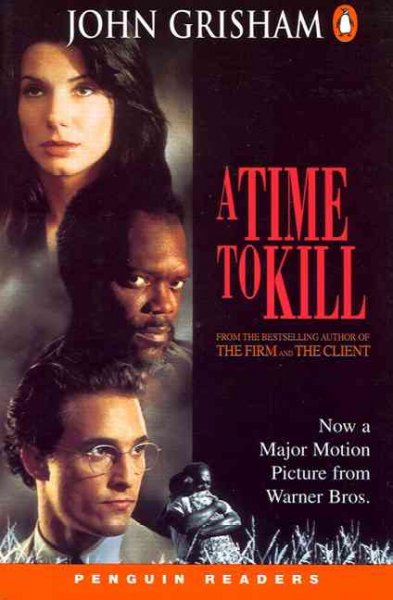 A time to kill / John Grisham ; retold by Christopher Tribble.