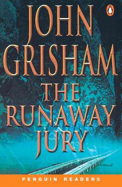 The runaway jury / John Grisham ; retold by Hilary Maxwell-Hyslop.