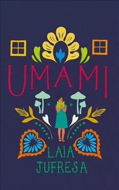 Umami / Laia Jufresa ; translated by Sophie Hughes.
