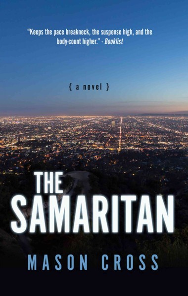 The Samaritan / Mason Cross.