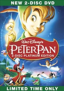 Peter Pan  [DVD videorecording] / Walt Disney Pictures ; produced by Walt Disney ; writers, Milt Banta ... [et al.] ; directors, Clyde Geronimi, Wilfred Jackson, Hamilton Luske.