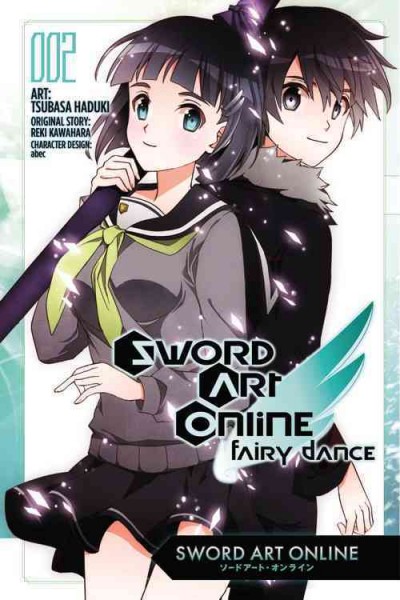 Sword art online, fairy dance 002 / art, Tsubasa Haduki ; original story, Reki Kawahara ; character design, abec.