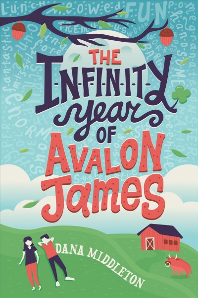The infinity year of Avalon James / Dana Middleton.