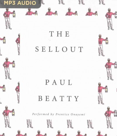 The sellout / Paul Beatty.