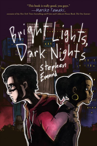 Bright lights, dark nights / Stephen Emond