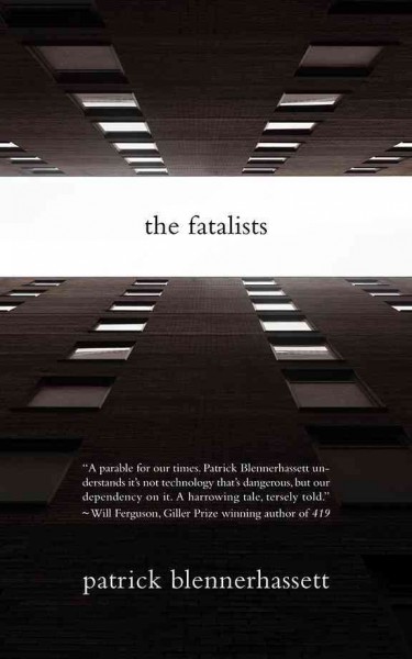 The fatalists / Patrick Blennerhassett.