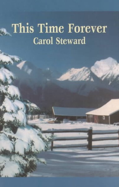 This time forever / Carol Steward.