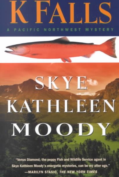 K Falls / Skye Kathleen Moody.