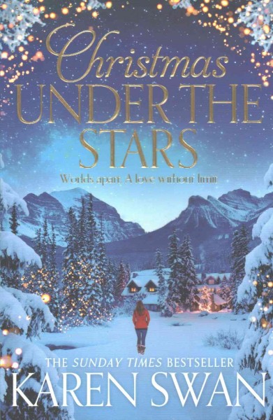 Christmas under the stars / Karen Swan.