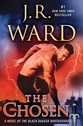 The chosen / J.R. Ward.