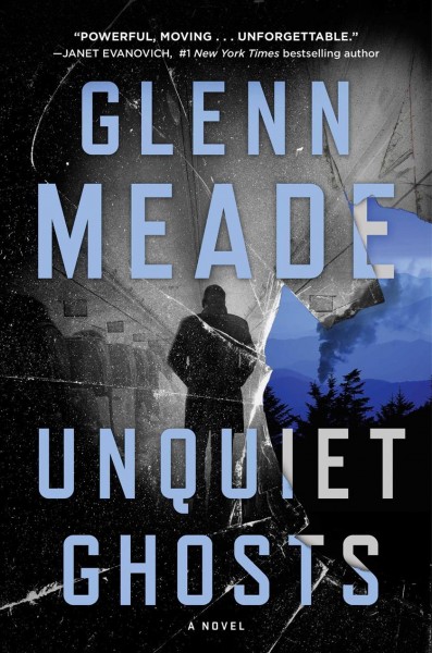 Unquiet ghosts : a novel / Glenn Meade.