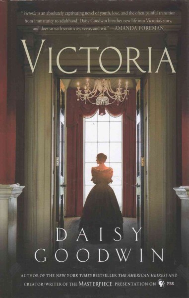 Victoria [large print] / Daisy Goodwin.