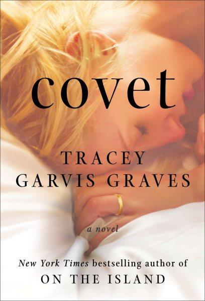 Covet / Tracey