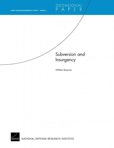 Subversion and insurgency / William Rosenau.