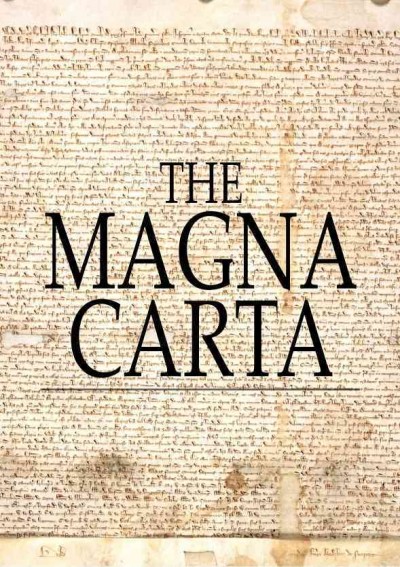 The Magna Carta : Three Versions.