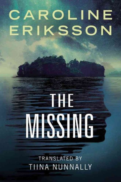 Missing, The / Caroline Eriksson.