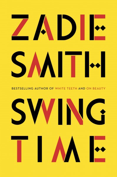 Swing time [electronic resource]. Zadie Smith.