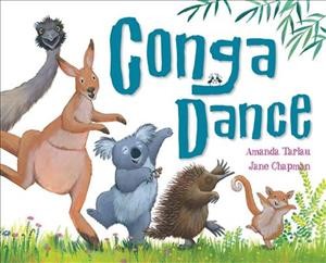 Conga dance / Amanda Tarlau ; Jane Chapman.