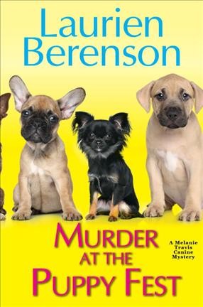 Murder at the puppy fest / Laurien Berenson.