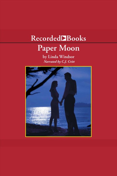 Paper moon [electronic resource] : the moonstruck series / Linda Windsor.