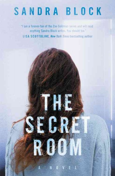 The secret room / Sandra Block.