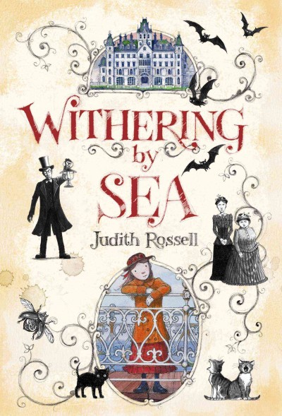 Withering-by-Sea / Judith Rossell.