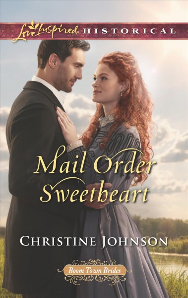 Mail order sweetheart / Christine Johnson.
