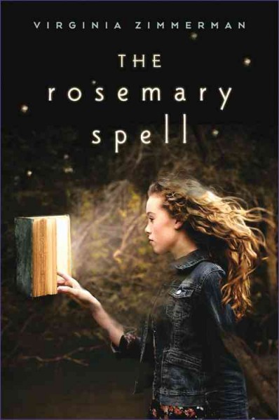 The rosemary spell / Virginia Zimmerman.
