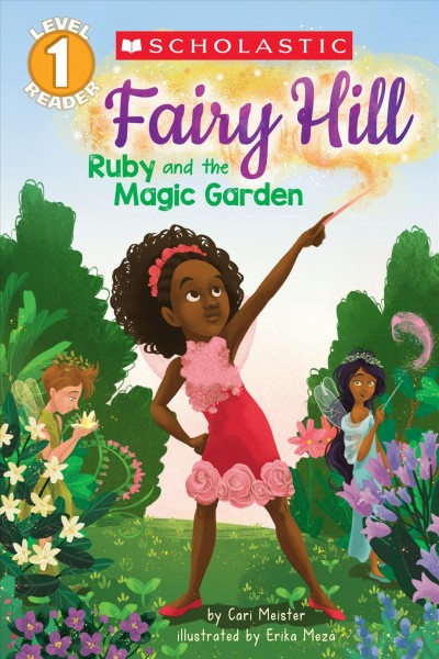 Ruby and the magic garden / by Cari Meister ; illustrated by Erika Meza.